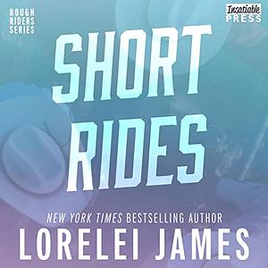 Short Rides by Lorelei James