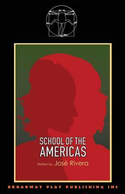 School of the Americas by Jose Rivera