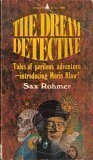 The Dream Detective by Sax Rohmer