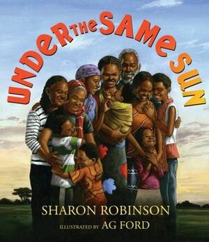 Under the Same Sun by Sharon Robinson