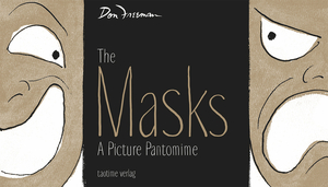 The Masks: A Picture Pantomime by Don Freeman