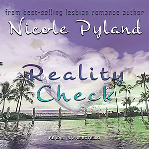 Reality Check by Nicole Pyland