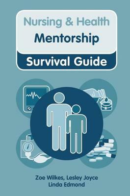 Mentorship by Zoe Wilkes, Lesley Joyce, Linda Edmond