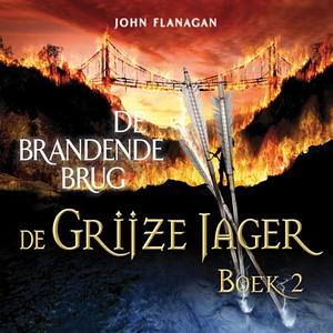 De Brandende Brug by John Flanagan