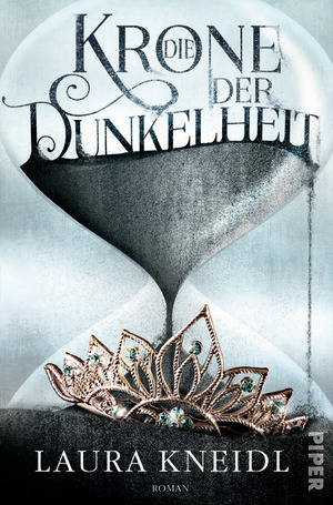 Die Krone der Dunkelheit by Laura Kneidl