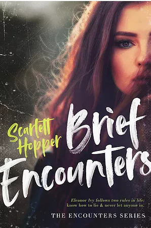 Brief Encounters by Scarlett Hopper