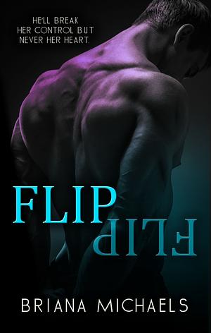 Flip by Briana Michaels