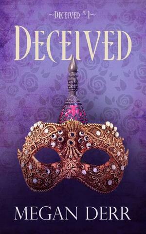 Deceived by Megan Derr