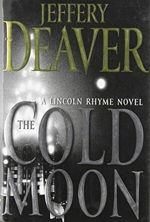 The Cold Moon by Jeffery Deaver