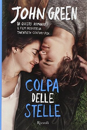 Colpa delle stelle by John Green