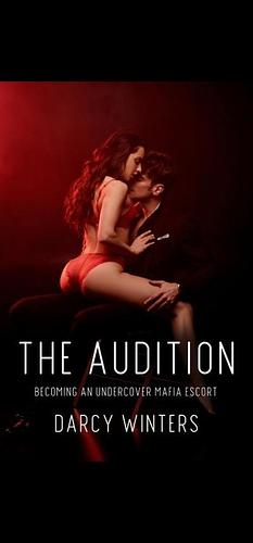 The Audition  by Darcy Winters