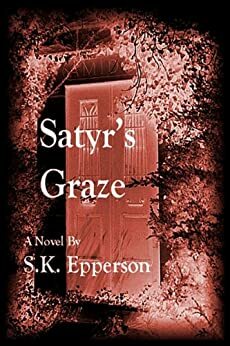 Satyr's Graze by S.K. Epperson