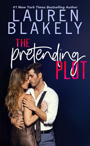 The Pretending Plot by Lauren Blakely
