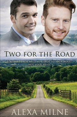 Two for the Road by Alexa Milne