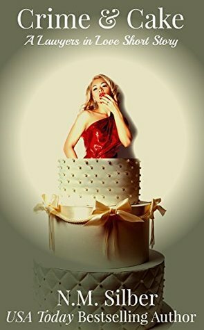 Crime & Cake by N.M. Silber