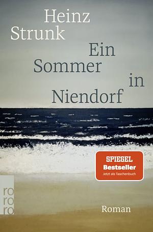 Ein Sommer in Niendorf by Heinz Strunk