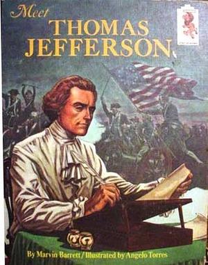 Meet Thomas Jefferson by Marvin Barrett