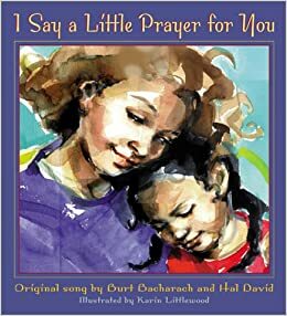 I Say a Little Prayer for You by Burt Bacharach