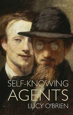 Self-Knowing Agents by Lucy O'Brien