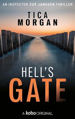 Hell's Gate by Tica Morgan