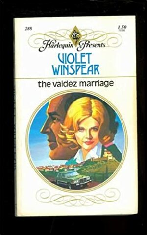 The Valdez Marriage by Violet Winspear