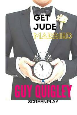 Get Jude Married by Guy Quigley