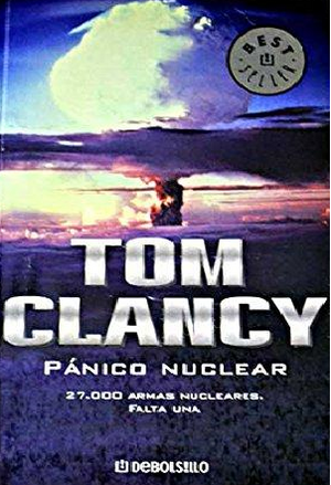 Pánico nuclear by Tom Clancy