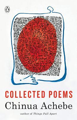 Collected Poems by Chinua Achebe