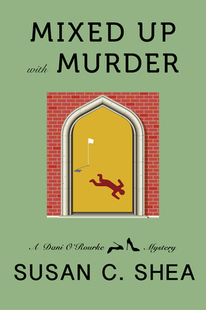 Mixed Up With Murder by Susan C. Shea