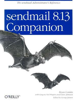 sendmail 8.13 Companion by Bryan Costales, George Jansen, Claus Assmann