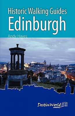 Historic Walking Guides Edinburgh by Andrew Hayes