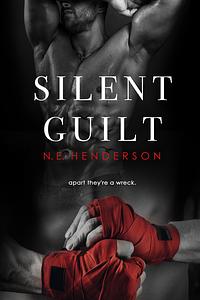 Silent Guilt by N.E. Henderson