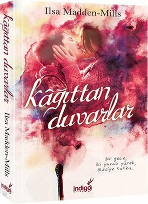 Kağıttan Duvarlar by Ilsa Madden-Mills