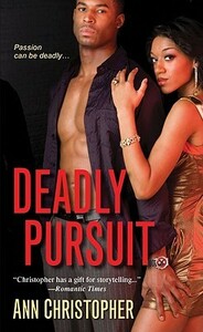 Deadly Pursuit by Ann Christopher