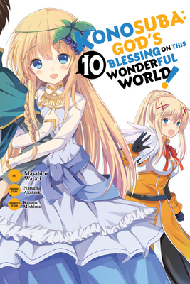 Konosuba: God's Blessing on This Wonderful World!, Vol. 10 (manga) by Natsume Akatsuki, Masahito Watari