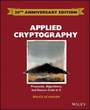 Applied Cryptography: Protocols, Algorithms and Source Code in C by Bruce Schneier