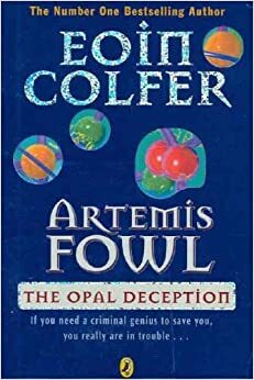 The Opal Deception by Eoin Colfer