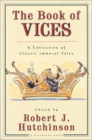 Book Of Vices by Robert J. Hutchinson