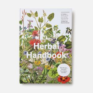 Herbal Handbook: 50 Profiles in Words and Art from the Rare Book Collections of the New York Botanical Garden by The New York Botanical Garden