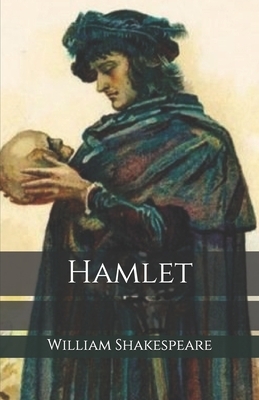 Hamlet by William Shakespeare