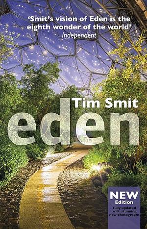 Eden by Tim Smit