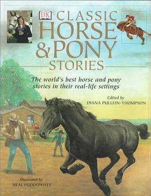 Classic Horse &amp; Pony Stories by Diana Pullein-Thompson