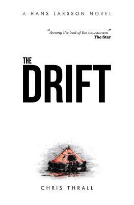 The Drift (A Hans Larsson Novel Book 1) by Chris Thrall