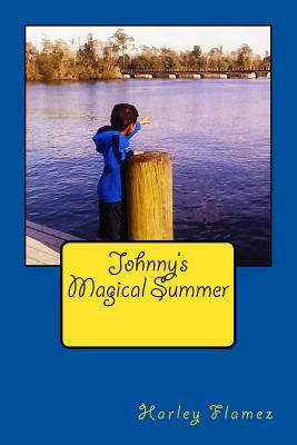 Johnny's Magical Summer by Harley Flamez