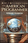 Rise & Resurrection of the American Programmer by Edward Yourdon