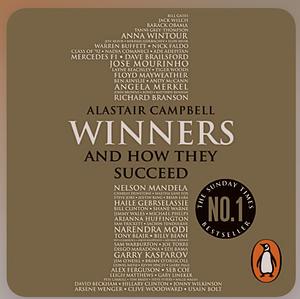 Winners: And How They Succeed by Alistair Campbell