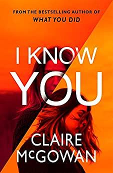 I Know You by Claire McGowan