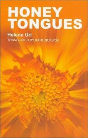 Honigzungen by Gabriele Haefs, Helene Uri