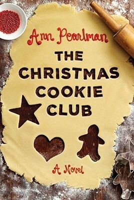 The Christmas Cookie Club by Ann Pearlman