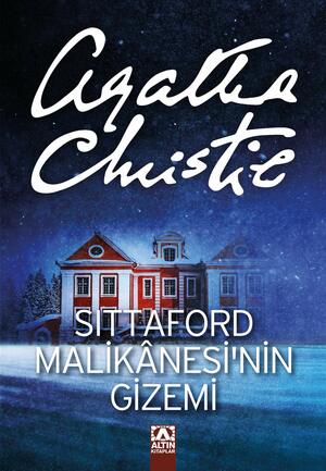 Sittaford Malikanesi'nin Gizemi by Agatha Christie